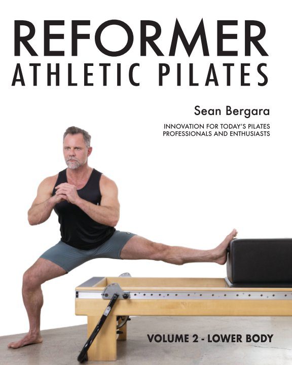 Vol. 2 Lower Body, Reformer Athletic Pilates